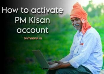How to Activate PM Kisan account in 2023