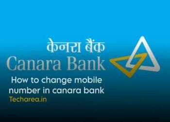 How to Change Mobile Number in Canara Bank