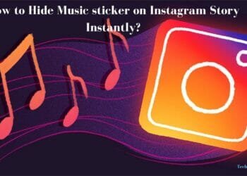 How to Hide Music sticker on Instagram Story Instantly?