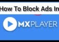 How To block ads on MX player?